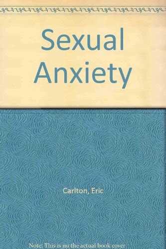 Sexual Anxiety By Eric Carlton Fair 1981 Anybook Ltd