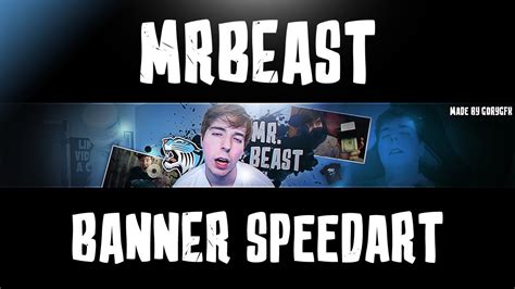 Mrbeast Youtube Banner Speedart Youtube