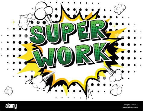 Super Work Comic Book Style Phrase On Abstract Background Stock