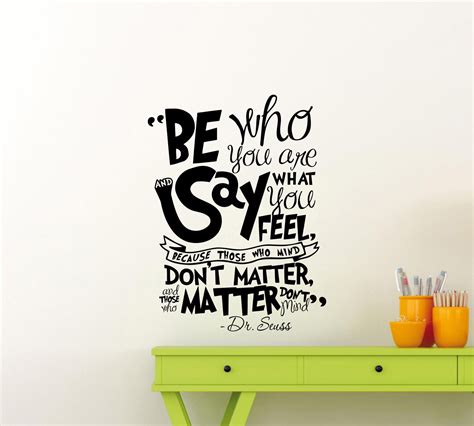 Be Who You Are And Say What You Feel Dr Seuss Wall Decal Etsy