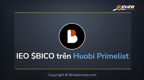 Hướng Dẫn Tham Gia Ieo Biconomy Bico Trên Huobi Primelist Review Invest