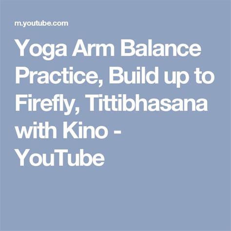 Yoga Arm Balance Practice Build Up To Firefly Tittibhasana With Kino YouTube Yoga Arm