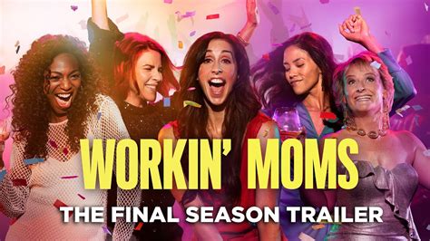 Workin Moms Season 7 Trailer Youtube