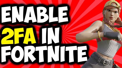 How To Enable 2fa In Fortnite Chapter 2 Enable 2 Factor