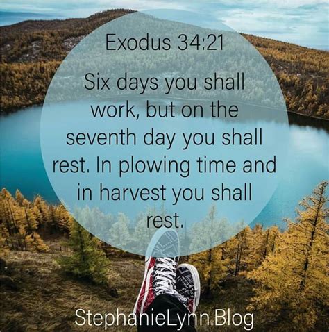 Exodus 3421 Six Days You Shall Work But On The Seventh Day You Shall