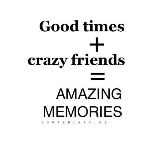 Memories Quotes Friendship Quotesgram