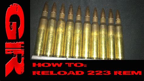 How To 6 Reload 223 Remington556x45mm Nato Youtube