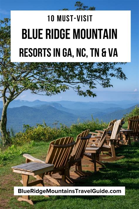 10 Must Visit Blue Ridge Mountain Resorts For 2024 Blue Ridge
