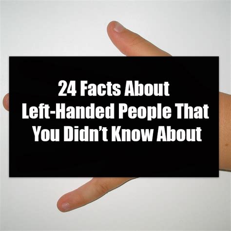 24 Facts About Left Handed People That You Didnt Know About