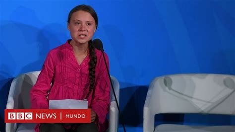 Greta Thunberg El Desafiante Discurso De La Adolescente Sueca Ante Los