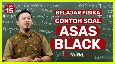 Rumus Fisika Rumus Dan Contoh Soal Asas Black Belajar Fisika Smp