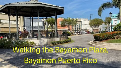 Walking The Bayamon Plaza Bayamon Puerto Rico Youtube