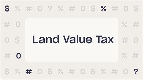 What Is Land Value Tax Orchard