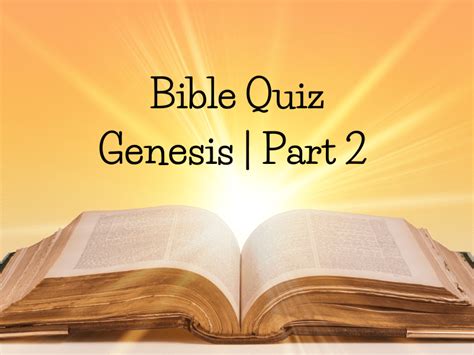 Genesis Bible Quiz Questions Part 2