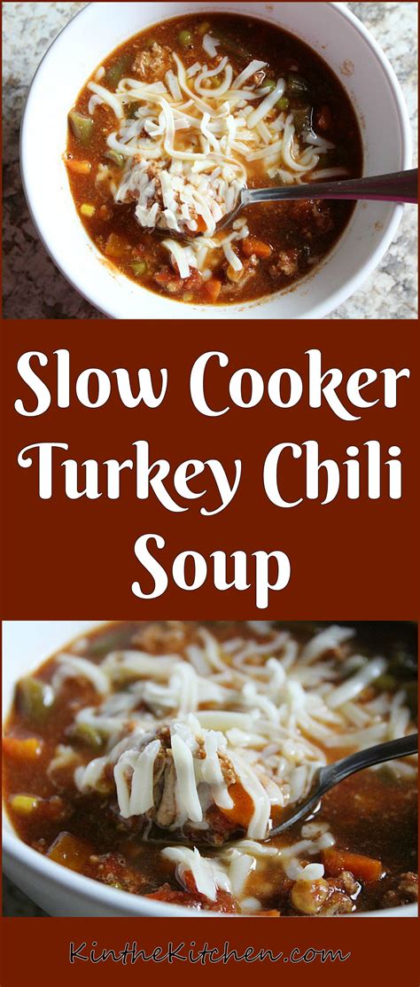 Slow Cooker Turkey Chili Soup With Images Slow Cooker Turkey Chili
