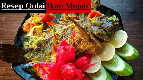 Cara memasak gulai ikan padang : Resep Gulai Ikan Mujair - YouTube