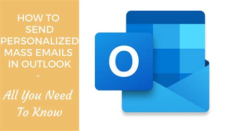 How To Send Personalized Mass Emails In Outlook All You Need To Know