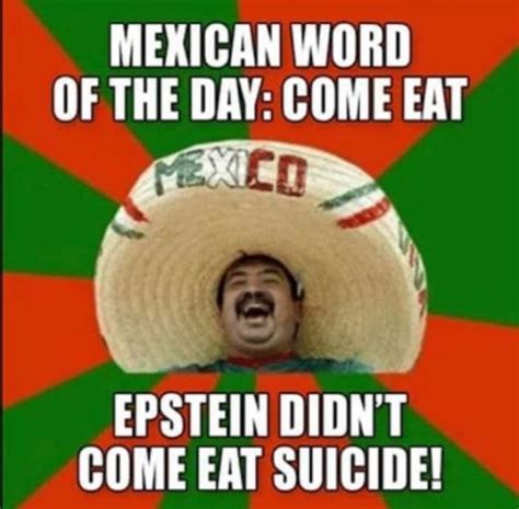 Mexican Word Of The Day Come Eat