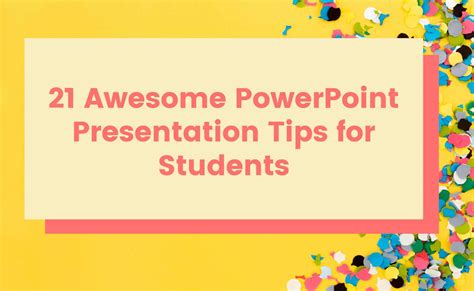 21 Awesome Powerpoint Presentation Tips For Students