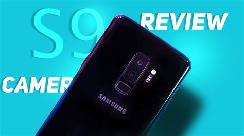 Samsung Galaxy S9 Camera Review Best Smartphone Camera Youtube