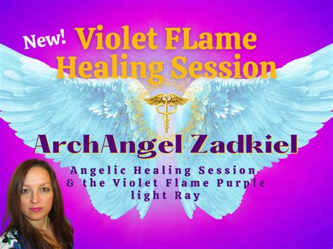 Perform A Violet Flame Energy Healing With Archangel Zadkiel By