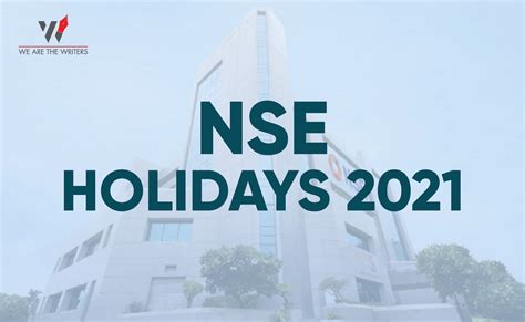 Nse Holidays 2021 List Of Nse Holidays 2021 Stock Market Holidays