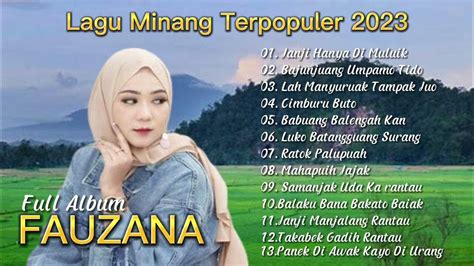 fauzana full album lagu minang paling mantap 2023 youtube