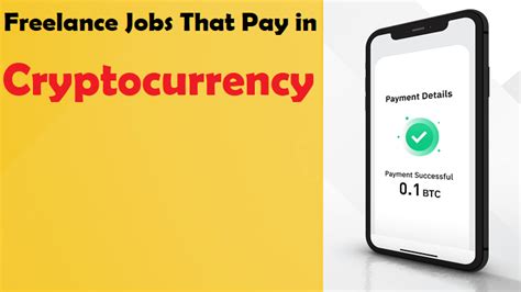 Freelance Jobs That Pay In Cryptocurrency
