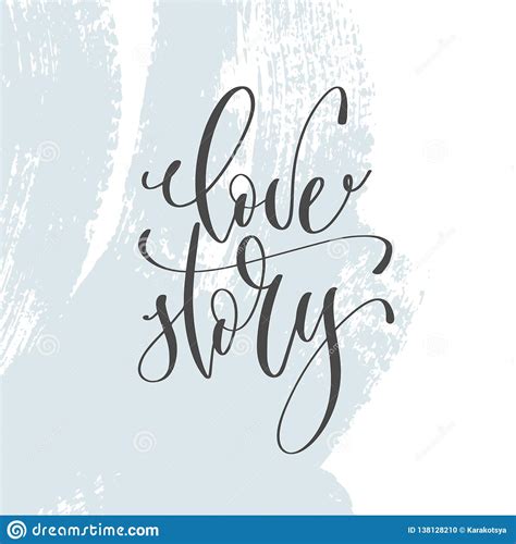 Love Story Hand Lettering Inscription Text To Overly Photography On