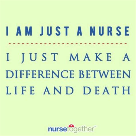 Https://tommynaija.com/quote/just A Nurse Quote