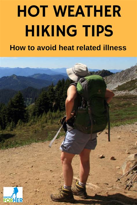 Hot Weather Hiking How To Avoid Heat Related Illness On The Trail