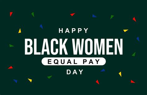 black women equal pay day 25789050 vector art at vecteezy