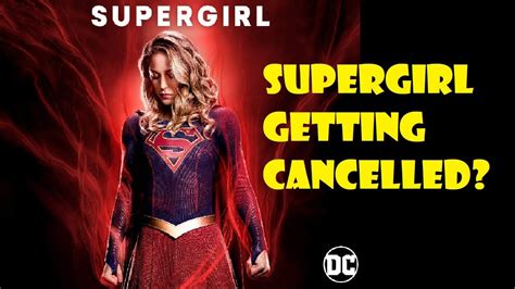 Supergirl Getting Cancelled The SJW Agenda Is Killing The Show YouTube