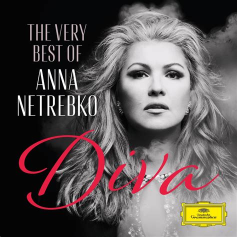 Anna Netrebko Diva The Very Best Of Anna Netrebko Reviews Album Of The Year