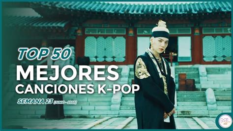 TOP Las Mejores Canciones K POP De Junio Semana YouTube