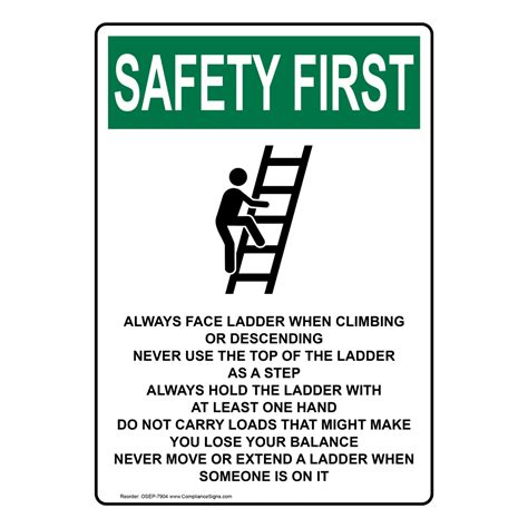 Osha Safety First Always Face Ladder Safety Sign With Symbol Ose