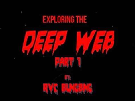 Exploring Deep Web Part Uncensored Hidden Wiki Torchan Youtube