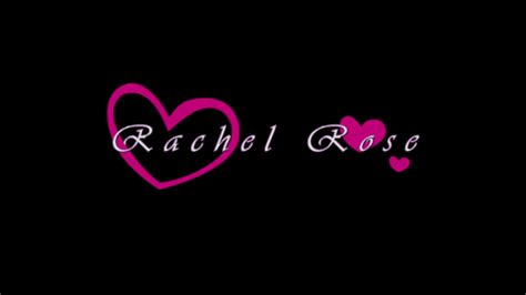 Rachels Naughty Videos