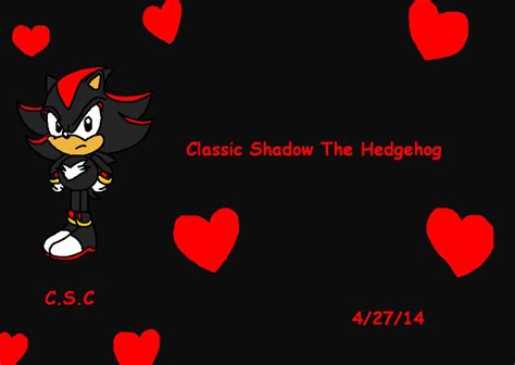 Classic Shadow The Hedgehog By Classicsonicchick On Deviantart