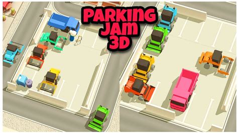 Parking Jam 3d Gameplay All Levels Level 1 To 30 Youtube