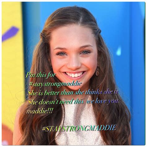 We Love You Maddie Staystrongmaddie All Credit To Sophia Walsh Sia