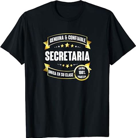 Regalos Para Secretarias Secretaria La Unica Camiseta Amazones Moda