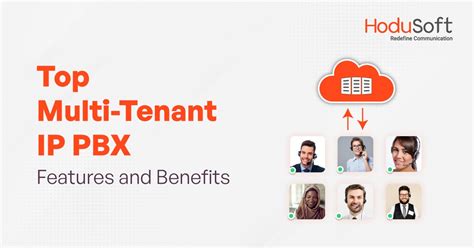 Top Multi Tenant Ip Pbx Features And Benefits Updated