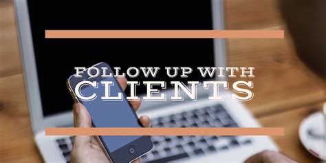 How To Follow Up With Potential Clients The Right Way Due