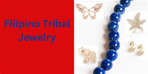 Filipino Tribal Jewelry Irresistible Gleaming Of Filipino T