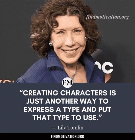 14 Lily Tomlin Quotes To Find Motivation