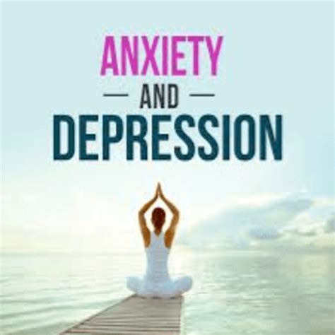 Depression And Anxiety