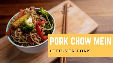 Easy Pork Chow Mein Recipe With Leftover Pork Chops Youtube