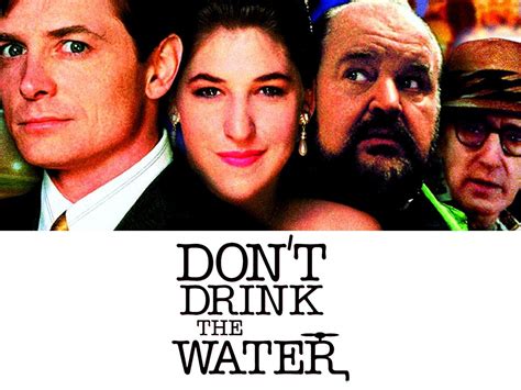 Dont Drink The Water Movie Reviews