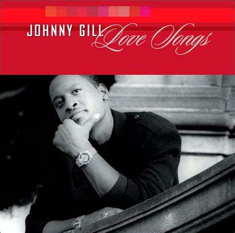 Love Songs By Johnny Gill 75021031401 Cd Barnes And Noble